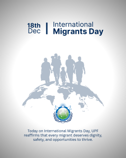 International Migrants Day reflection by Universal Peace Federation highlighting migration, human dignity, social cohesion, peacebuilding and UN Sustainable Development Goals.