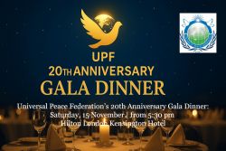 Join UPF’s 20th Anniversary Gala Dinner in London on 15 November—celebrating two decades of peacebuilding and supporting youth, women, and interfaith projects.